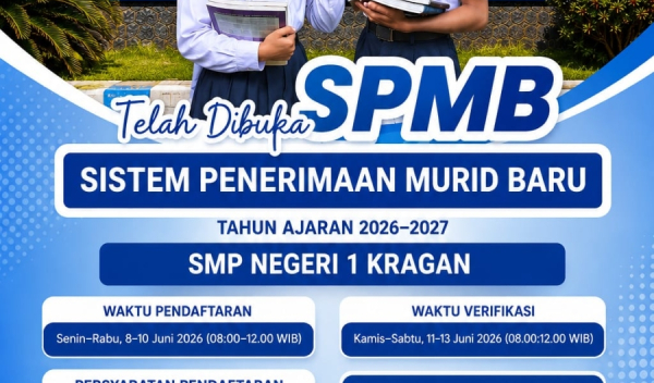 INFO SPMB : Sistem Penerimaan Murid Baru (SPMB) SMP Negeri 1 Kragan Tahun Ajaran 2026/2027